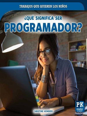 ¿Qué significa ser programador? (What's It Really Like to Be a Coder?) - ebook